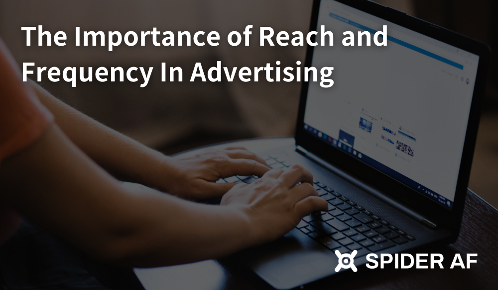A Complete Guide on Frequency & Reach in Advertising 2024